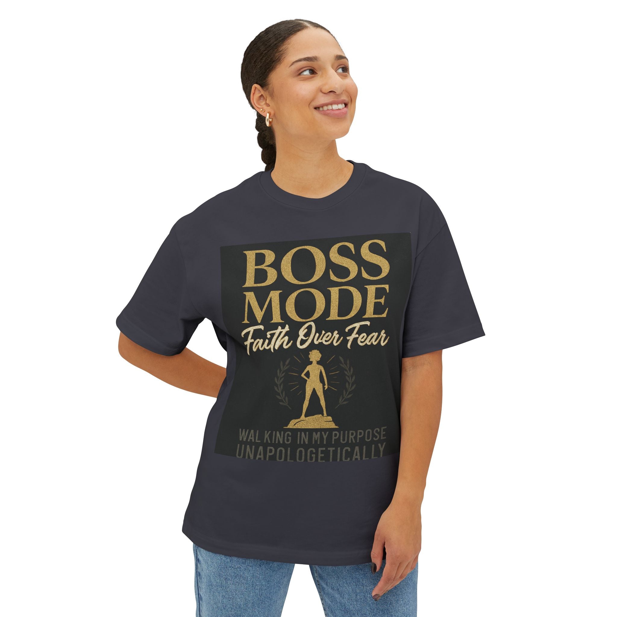 Boss Mode Oversized Tee - Faith Over Fear
