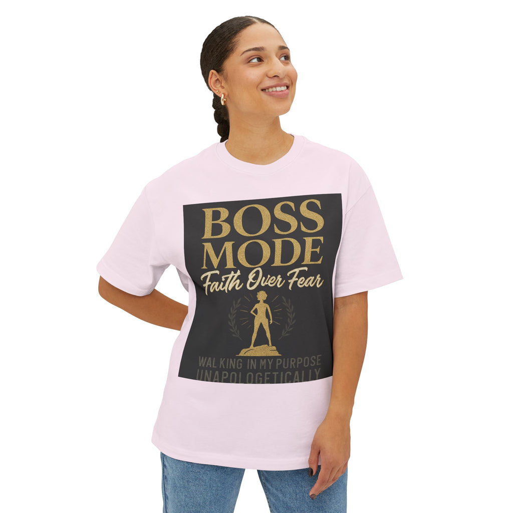 Boss Mode Oversized Tee - Faith Over Fear