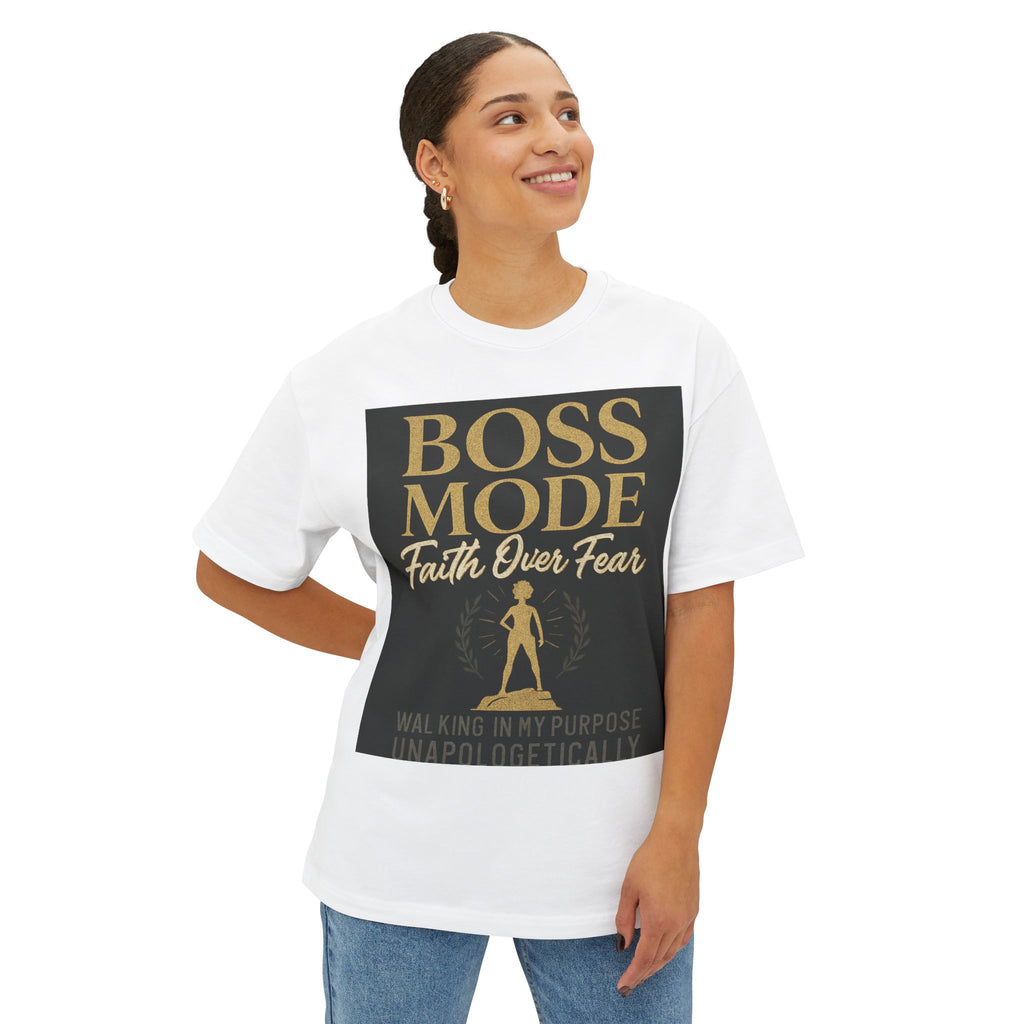 Boss Mode Oversized Tee - Faith Over Fear