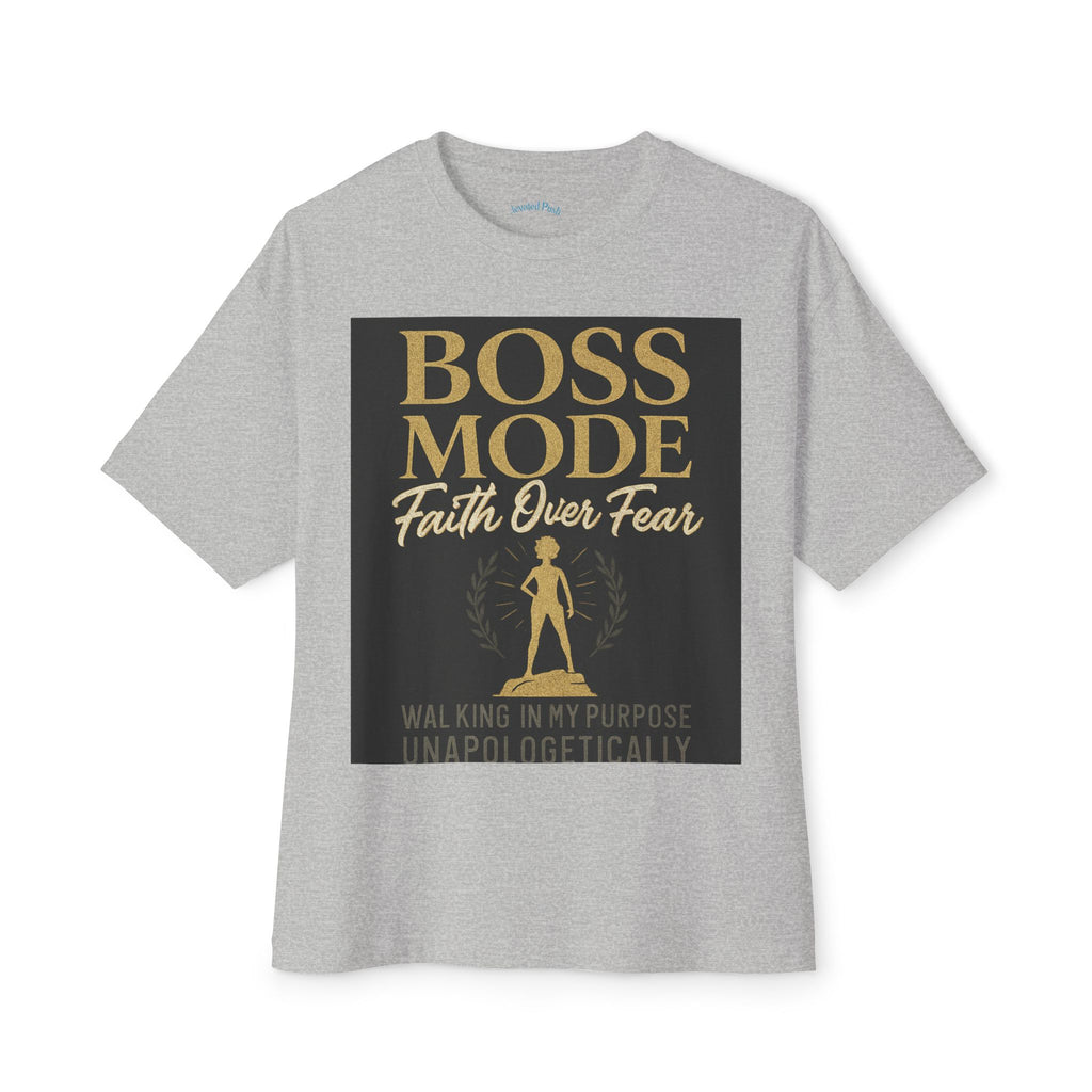 Boss Mode Oversized Tee - Faith Over Fear