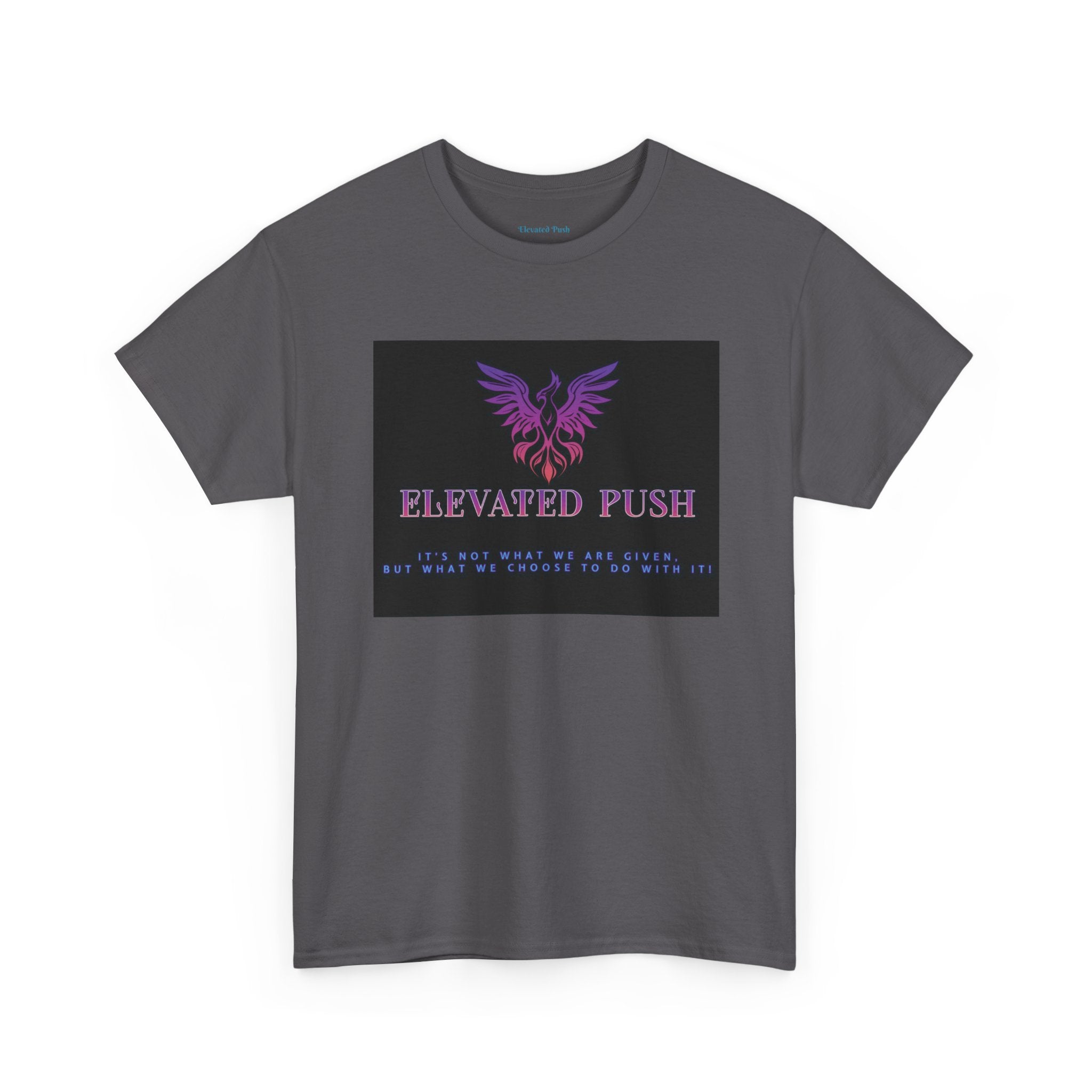 Elevated Push Inspirational Tee, Unisex Cotton Shirt, Motivational Apparel, Gift for Friends, Comfortable Statement Tee