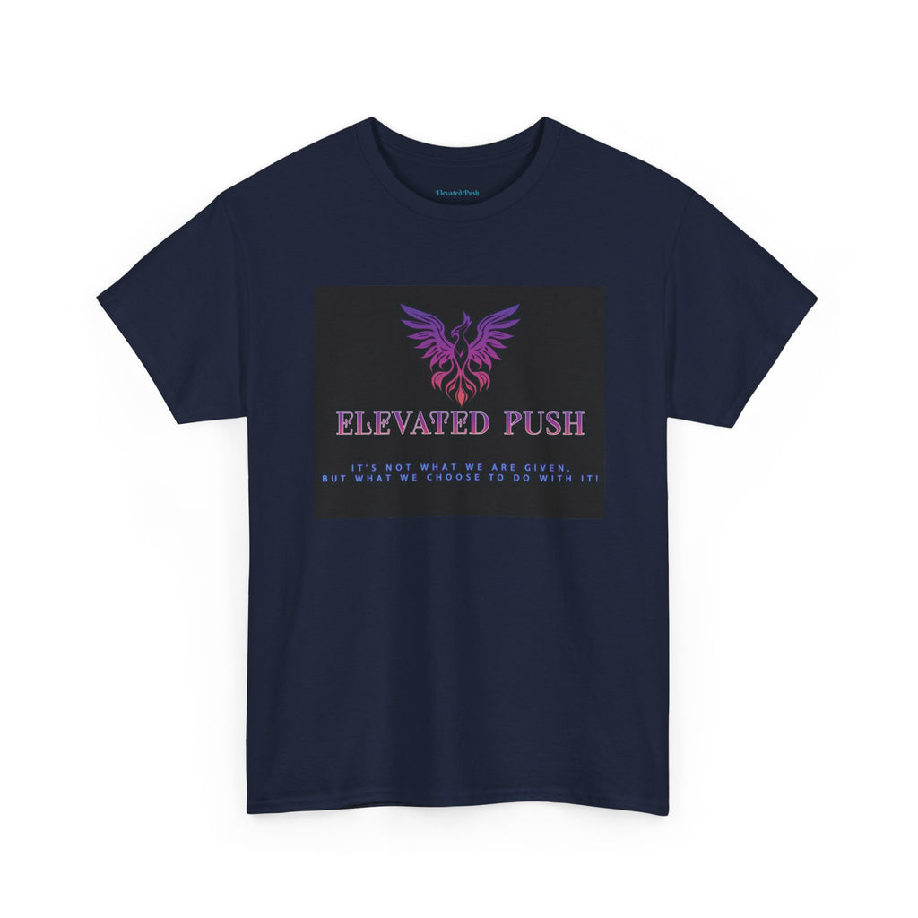 Elevated Push Inspirational Tee, Unisex Cotton Shirt, Motivational Apparel, Gift for Friends, Comfortable Statement Tee