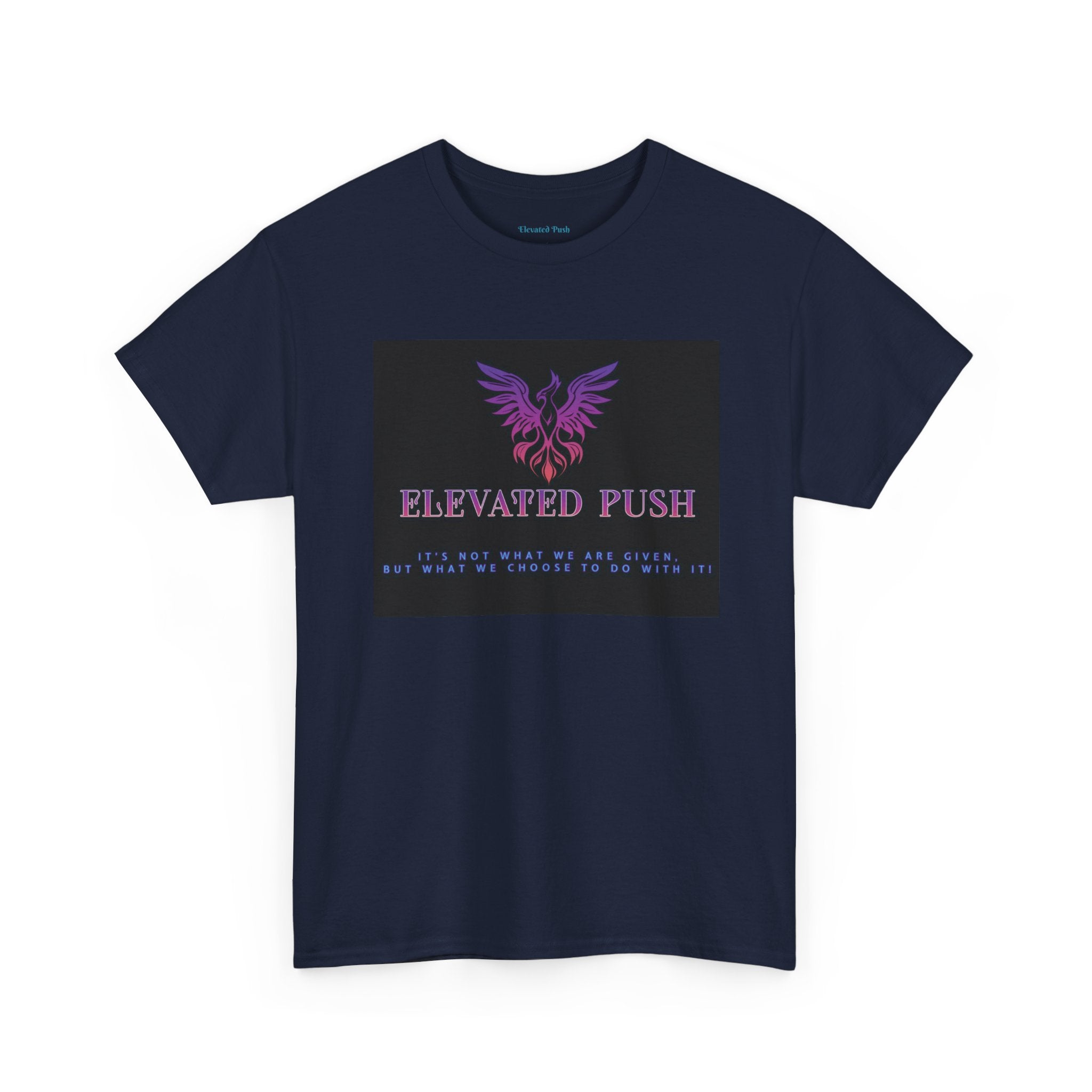 Elevated Push Inspirational Tee, Unisex Cotton Shirt, Motivational Apparel, Gift for Friends, Comfortable Statement Tee